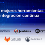 Herramientas de integración continua: Mejores opciones y características